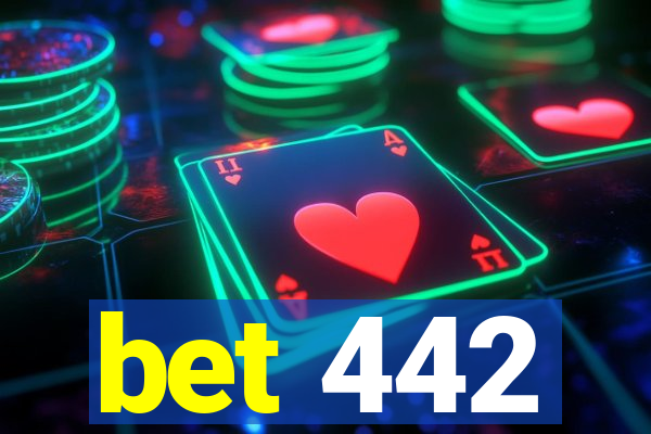 bet 442